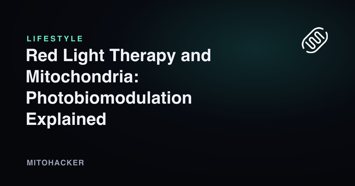 Red light therapy photobiomodulation for mitochondrial function