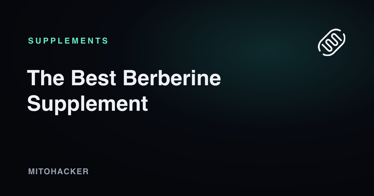 The Best Berberine Supplement: Forms, Dosing, and What to Look For