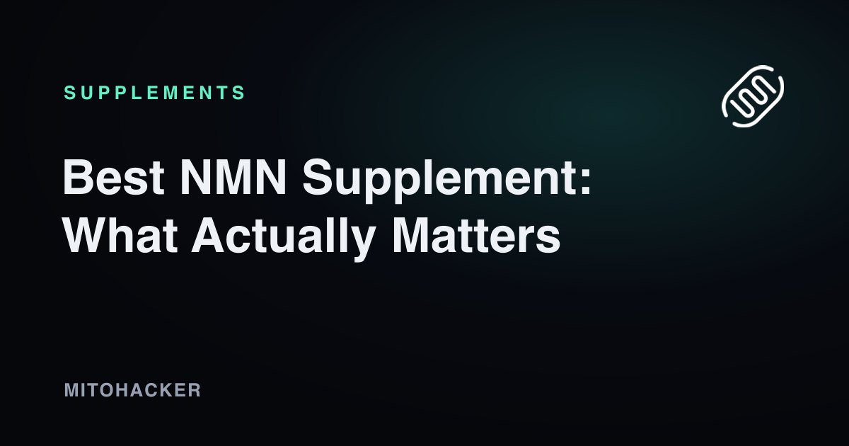 Best NMN Supplement: What Actually Matters