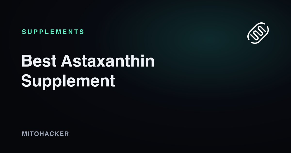 Best Astaxanthin Supplement: What to Look For