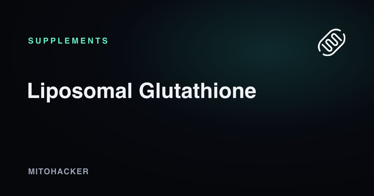Liposomal Glutathione: Does It Actually Work?